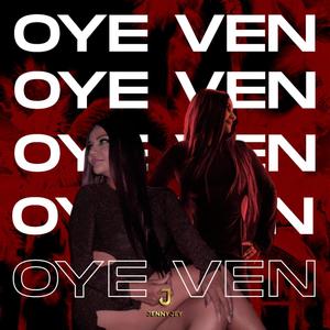 OYE VEN