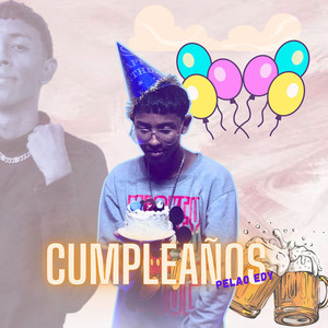 Cumpleaños (Explicit)