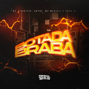 Botada Braba (Explicit)