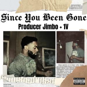 Since you been gone (Explicit)