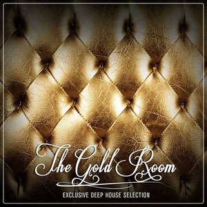 The Gold Room - Exclusive Deep House Selection