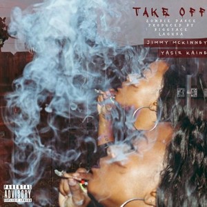 Take Off / Zombie Dance (Explicit)