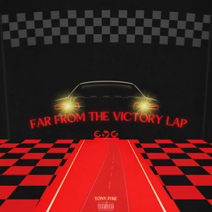 FAR FROM THE VICTORY LAP (Explicit)