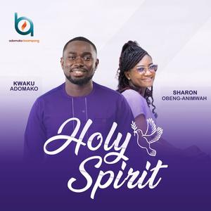 Holy Spirit (feat. Sharon Obeng-Animwah)