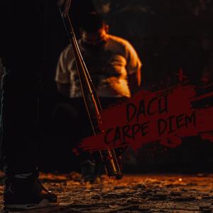 Carpe Diem (Explicit)