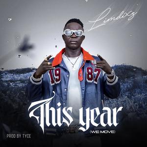 THIS YEAR (WE MOVE) (Explicit)