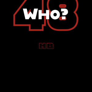 48 Who? (feat. Hoodie Bubby) (Explicit)