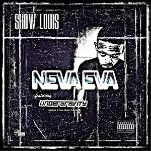 Neva Eva (feat. Undergravity) [Explicit]