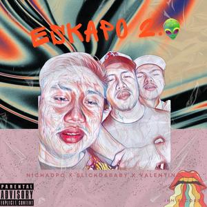 ESKAPO 2.0 (feat. Slickdababy & Valentino)