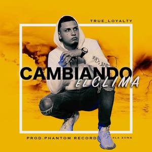 Cambiando el Clima (Explicit)