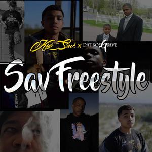 Sav Freestyle (feat. Kid Sav!) [Explicit]