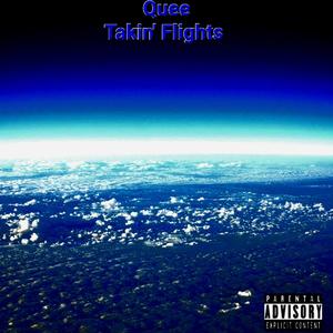 Takin' Flights (Explicit)