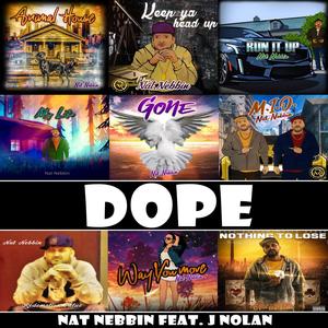 Dope (feat. J Nolan)