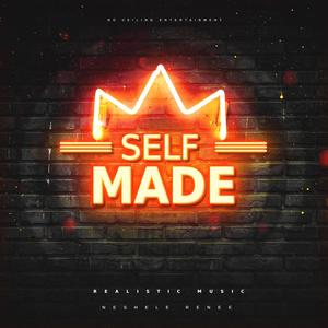 Self Made (feat. Neshele Renee) (Explicit)