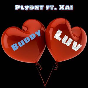 Buddy Luv (feat. Xai) (Explicit)