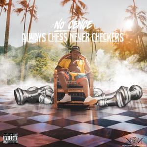 Always Chess Never Checkers (Explicit)
