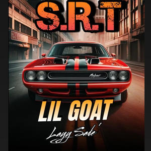 S.R.T (feat. Lil Goat) (Explicit)