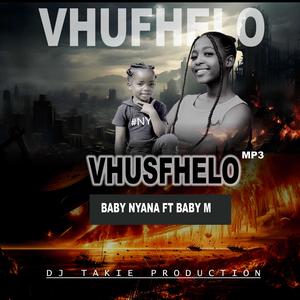 Vhufhelo (feat. Baby M)