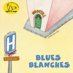 Blues blanches