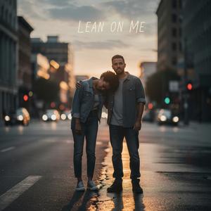 LEAN ON ME 2