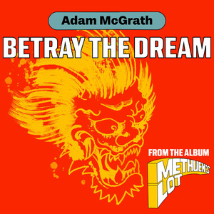 Betray the Dream