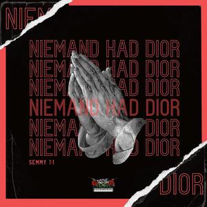 Niemand Had Dior (Explicit)