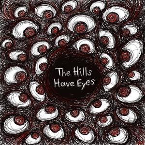 The Hills Have Eyes