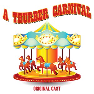 A Thurber Carnival (Original Cast)