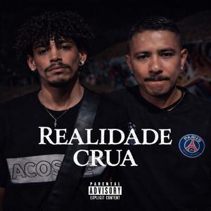 Realidade Crua (feat. João Paiva) (Explicit)