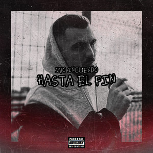 Hasta el Fin (Explicit)