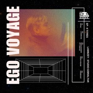 EGO VOYAGE (Explicit)