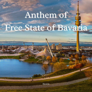 Anthem of Free State of Bavaria