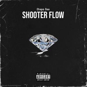 Shooter Flow (Explicit)