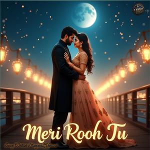 Meri Rooh Tu
