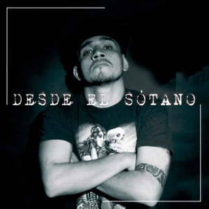 Desde el Sótano (Explicit)