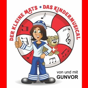 Der kleine Mats - Das Kindermusical von und mit Gunvor