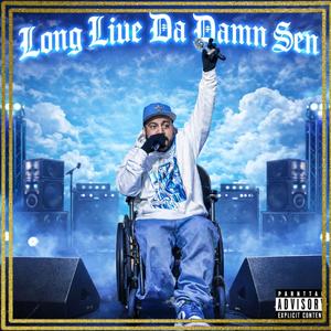 Long Live Da Damn Sen (Live|Explicit)