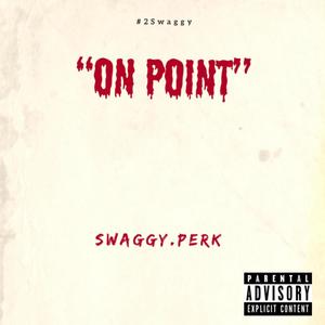 On Point (Explicit)