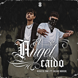 El Angel Caido (Explicit)