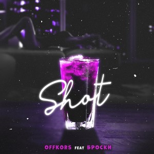 Shot (Explicit)