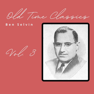 Old Time Classics Vol. 3