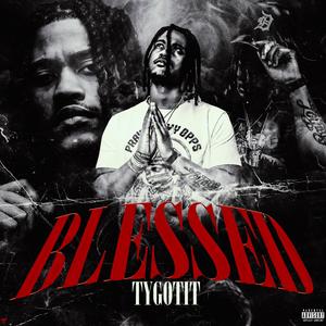 Blessed (Explicit)