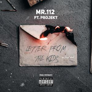 Letter From The Kids (You Forgot About) (feat. Projekt) (Explicit)