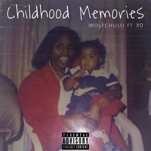 Childhood Memories (feat. X0) (Explicit)