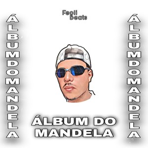 ÁLBUM DO MANDELA (Explicit)