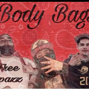 Bodybag$ (feat. Da homegirl & $pazz) (Explicit)