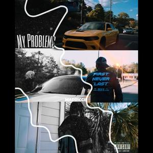 My Problems (feat. Davo) (Explicit)