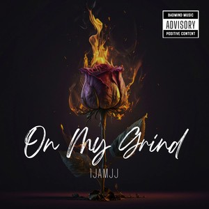 On My Grind (Explicit)