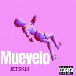 Muevelo (Explicit)