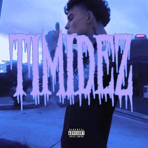 TIMIDEZ (Explicit)